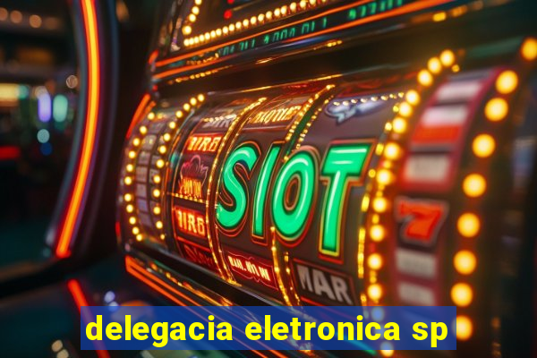 delegacia eletronica sp